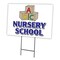 Signmission Nursery School Yard Sign & Stake outdoor plastic coroplast window, C-2436 Nursery School C-2436 Nursery School - alternate 1